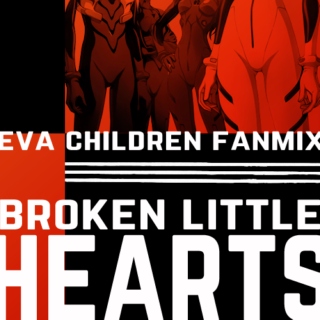broken little hearts / eva children fnmx