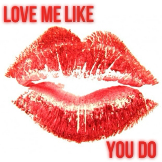 Love Me Like You Do Vol. 1