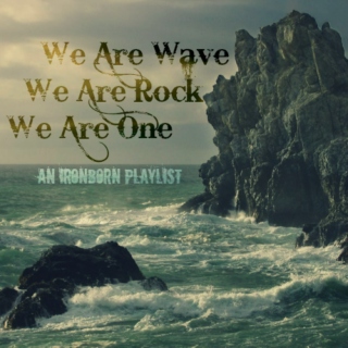 We Are Wave We Are Rock We Are One