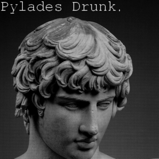 Pylades Drunk