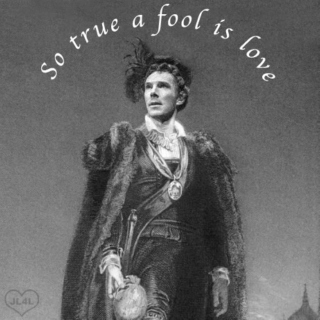 So True a Fool is Love