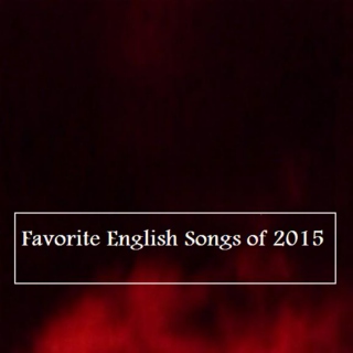 Favorite English Songs of 2015