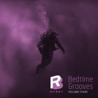 Bedtime Grooves #4