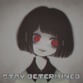 STAY DETERMINED