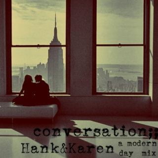 Conversation;; 