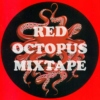 Red Octopus Mixtape