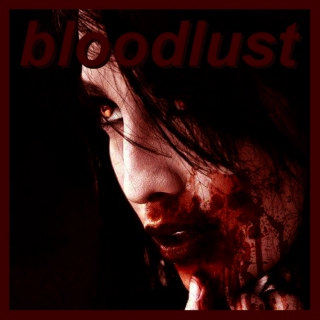 bloodlust