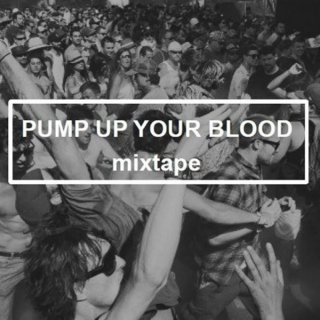 Pump Up Your Blood