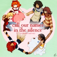 call our names in the silence