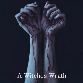 A Witches Wrath