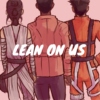 lean on us