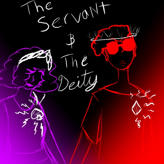 The Servant and The Deity