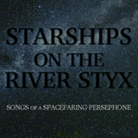 Starships on the River Styx