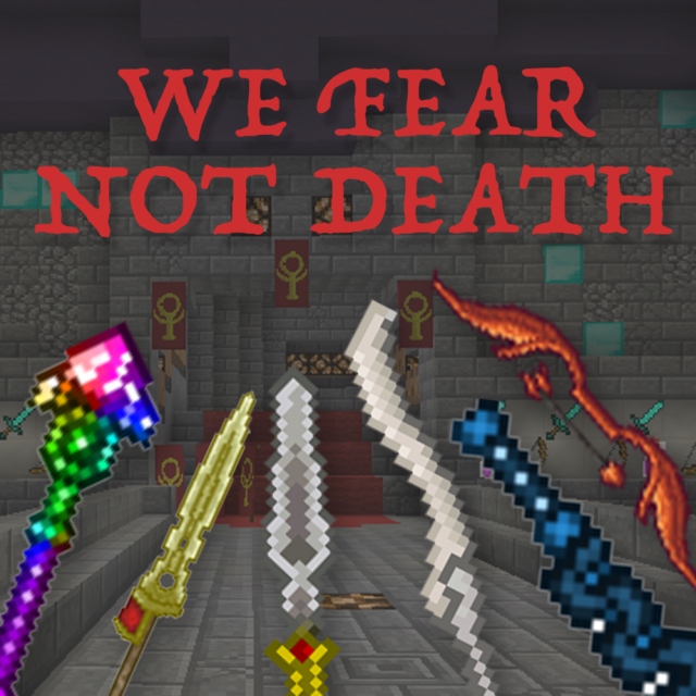 we fear not death