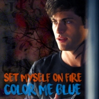 set myself on fire // color me blue