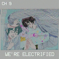 we're electrified (who's in the mirror)