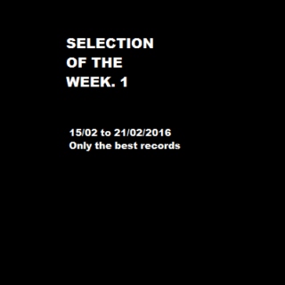 Selection of the week 1 -15/02 to 21/02/2016-