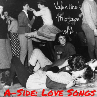 Valentine's Mixtape vol.2 (A-Side: Love Songs)