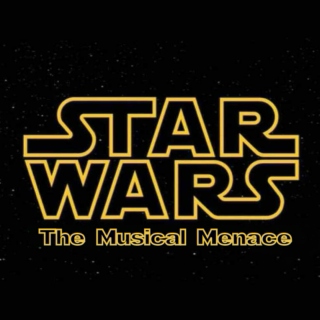 Star Wars Episode I: The Musical Menace