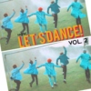 let's dance! vol. 2