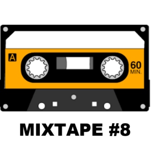 Mixtape #8
