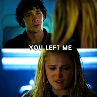 "you left ME"