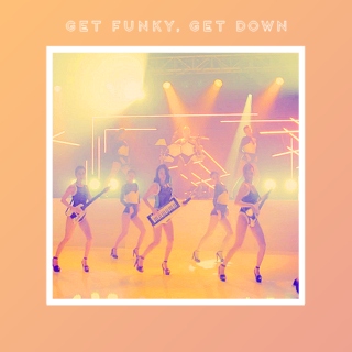 get funky, get down