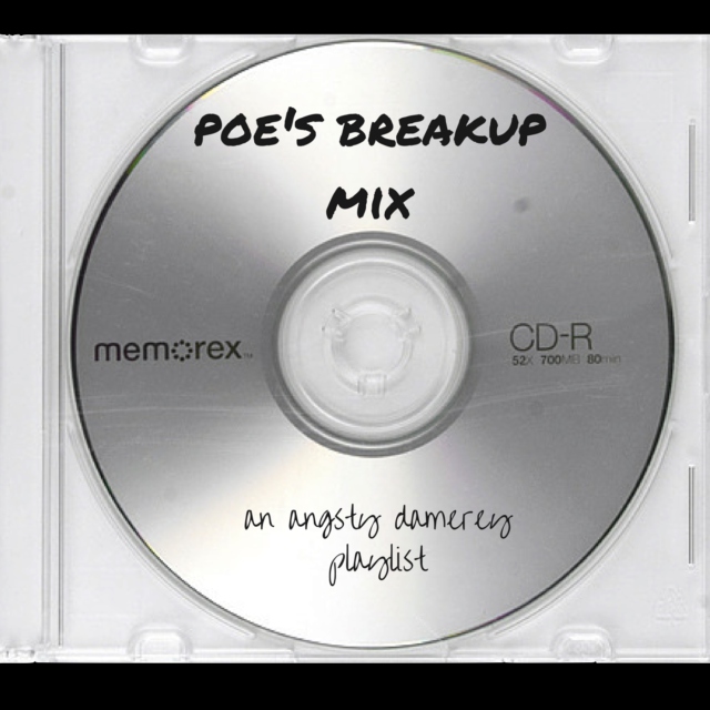 poe's break up mix