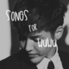 songs for wuwu pt. 1 ❤