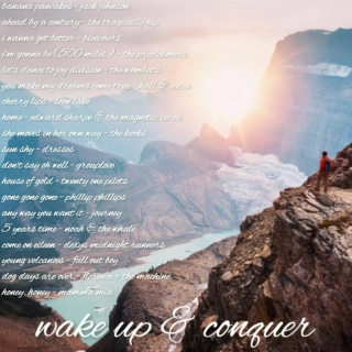 wake up & conquer