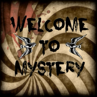 Welcome to Mystery