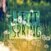 Let it Spring