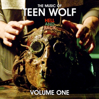 The Music of Teen Wolf: HELL AND BACK (Volume 1)