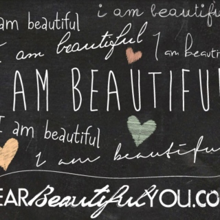 You Are Beautiful, And You Are Strong, And You Are Enough