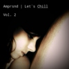 Let`s Chill Vol. 2