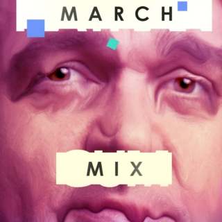 The March Mix