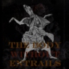 the body without entrails