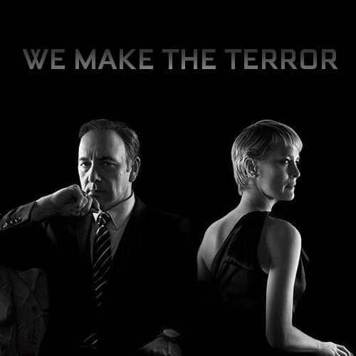 We Make The Terror