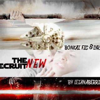 Bonkai Fic&Lyrics: "The New Recruit" 