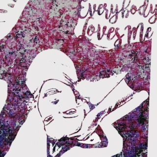 ⊙♥♡♥ Everybody Loves Me ♥♡♥⊙