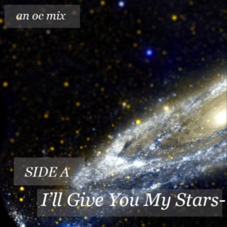 I'll give you my stars :Side A: