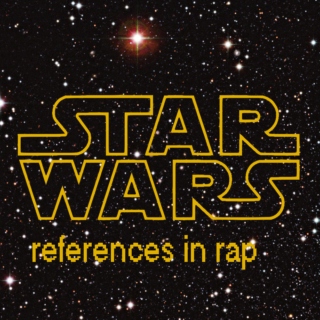 Star Wars References in Rap