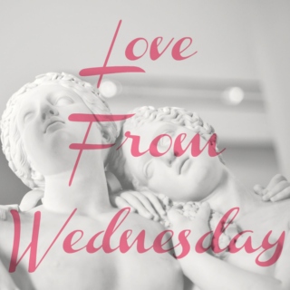 Love From Wednesday