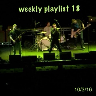 weekly playlist 18 - (10/3/16)