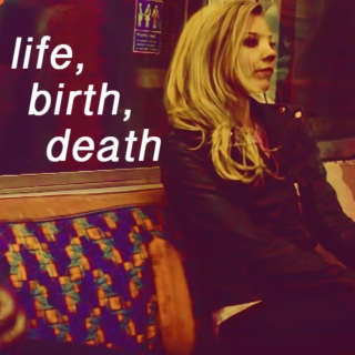 life, birth, death