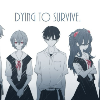 Dying to Survive.