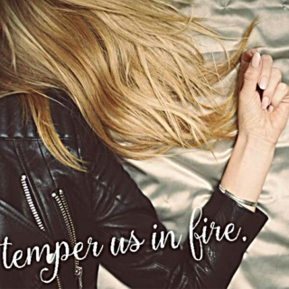 temper us in fire || emma carstairs
