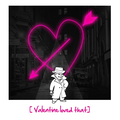 [Valentine loved that]