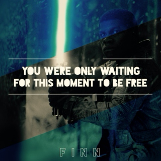 Finn - You Were Only Waiting For This Moment To Be Free