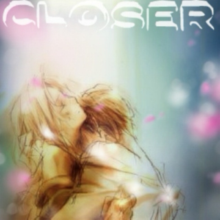 Closer (Roy/Ed playlist)
